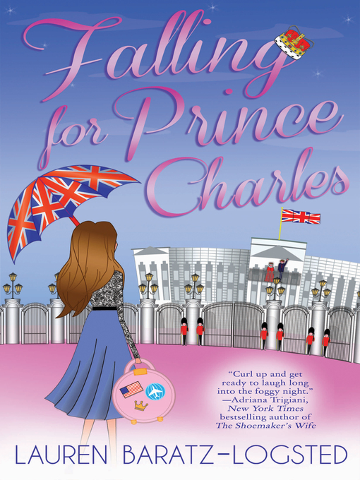 Title details for Falling for Prince Charles by Lauren Baratz-Logsted - Wait list
